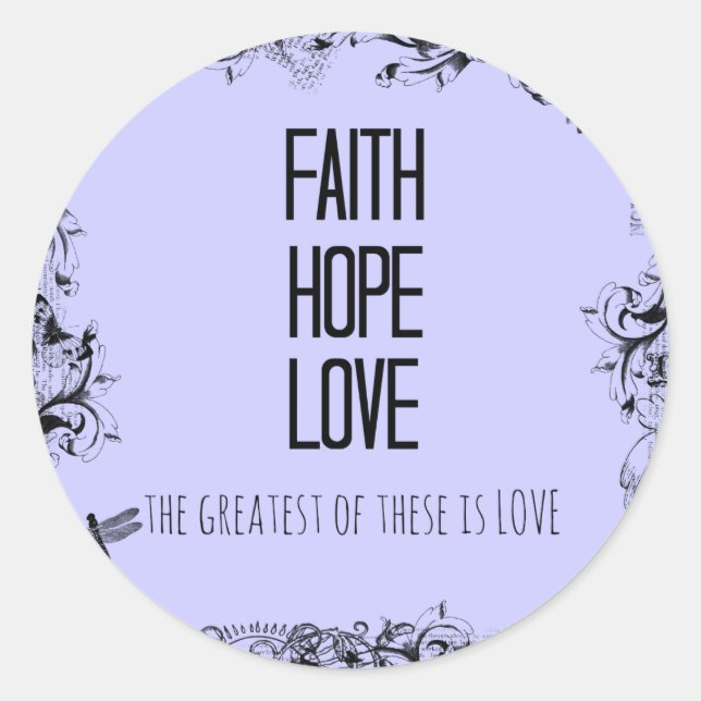 Inspirational Faith Hope Love Bible Verse Classic Round Sticker (Front)