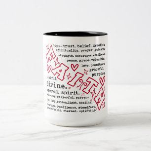Inspirational Faith Words Two-Tone Coffee Mug