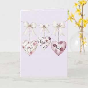 Inspirational Floral Love Hope Joy Hearts Bow Card