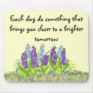 Inspirational Flowers With Message Mouse Pad