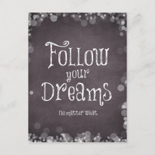 Inspirational Follow Your Dreams Quote Postcard