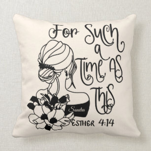 Inspirational For Such A Time As This Christian Cushion