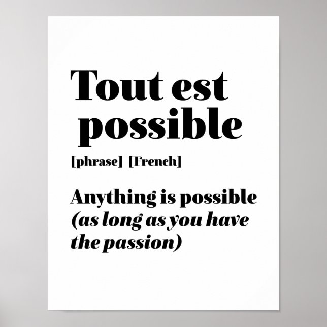 Inspirational French Quote Tout Est Possible Poster (Front)