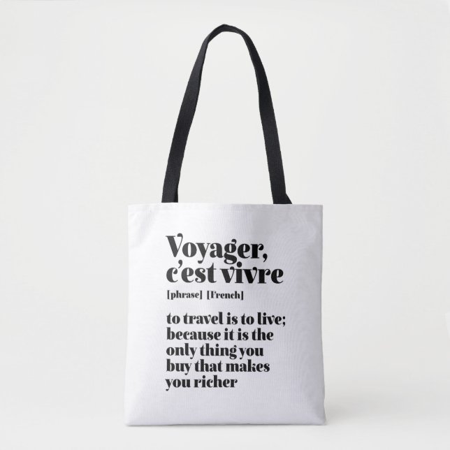 Inspirational French Travel Voyager C'est Vivre Tote Bag (Front)