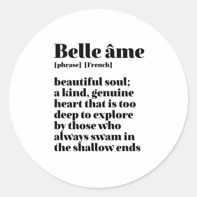 Inspirational French Word Beautiful Soul Belle Ame Classic Round Sticker (Front)