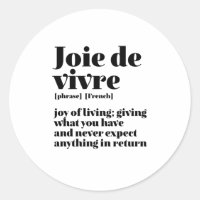 Inspirational French Word Joy of Life Joie Vivre