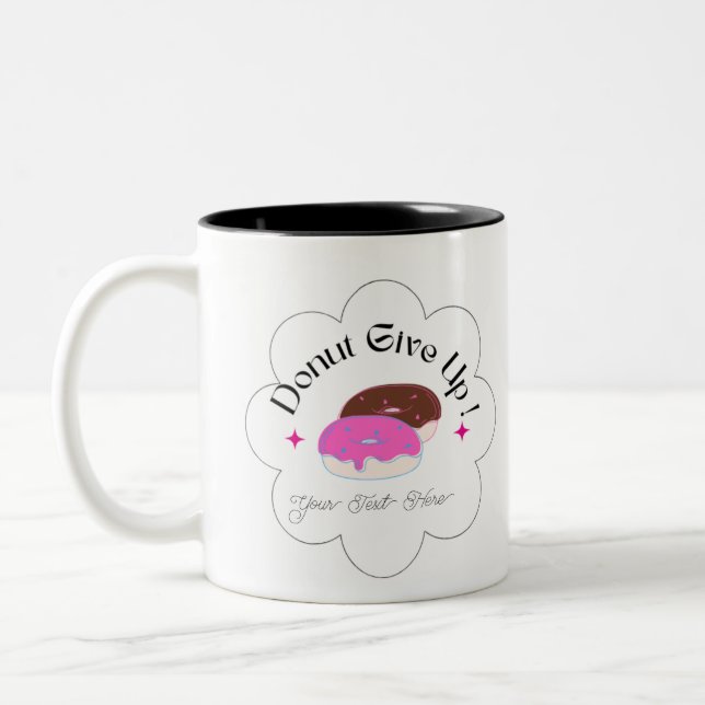 Inspirational Funny Custom Doughnut Two-Tone Coffee Mug (Left)