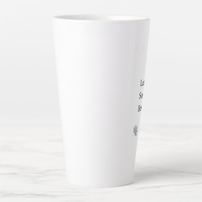 Inspirational Gift for Professionals & Leaders Latte Mug (Front)