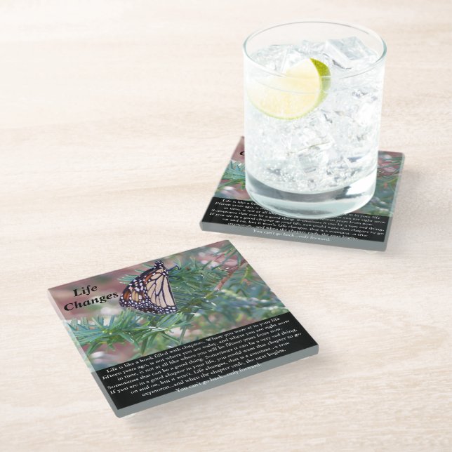 Inspirational Gifts Life Changes Glass Coaster (Angled)