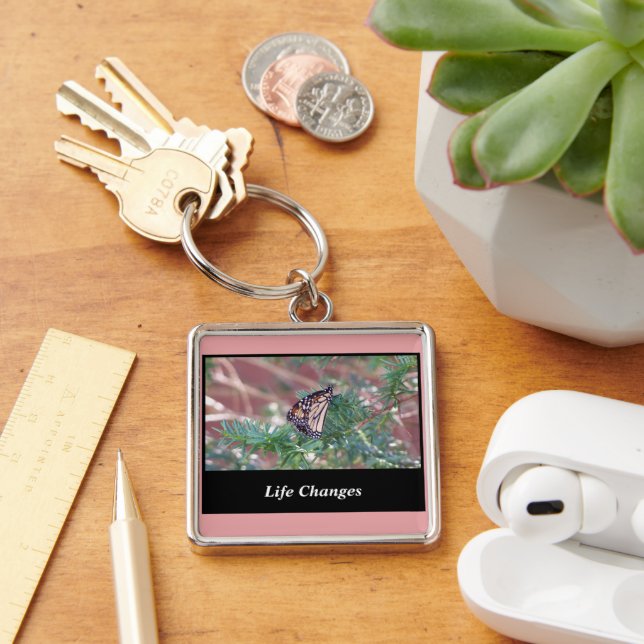 Inspirational Gifts Life Changes Key Ring (Desk)
