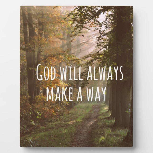 Inspirational God will make a Way Quote Plaque (Front)