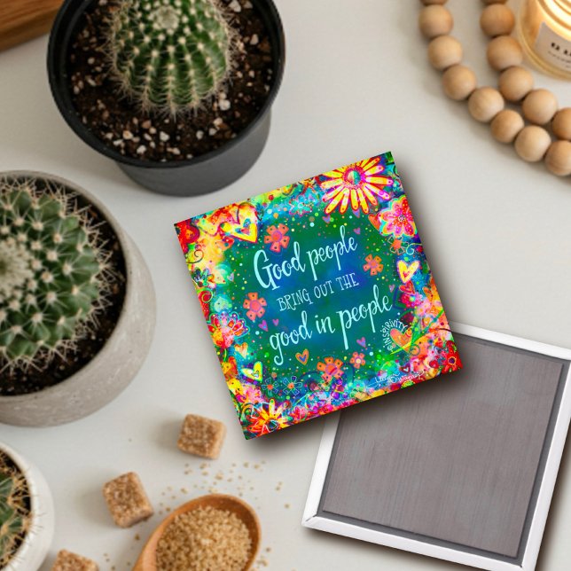 Inspirational Good People Quote Floral Pretty Magnet (Creator Uploaded)