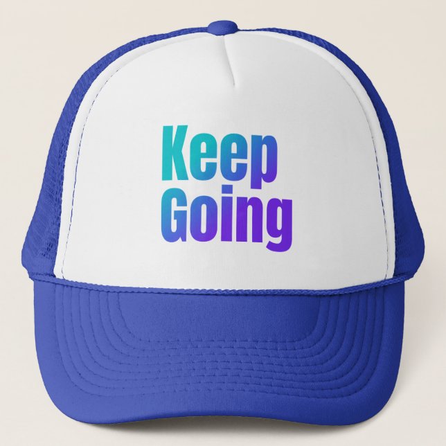 Inspirational Gradient Colourful Text Keep Going Trucker Hat (Front)