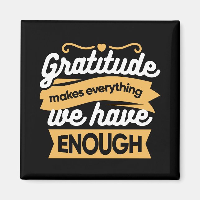 Inspirational Gratitude Typography Quotes Magnet (Front)