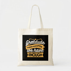 Inspirational Gratitude Typography Quotes Tote Bag