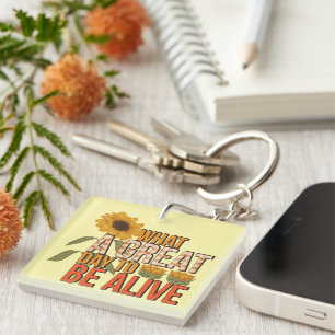 Inspirational Great Day Wordart Key Ring