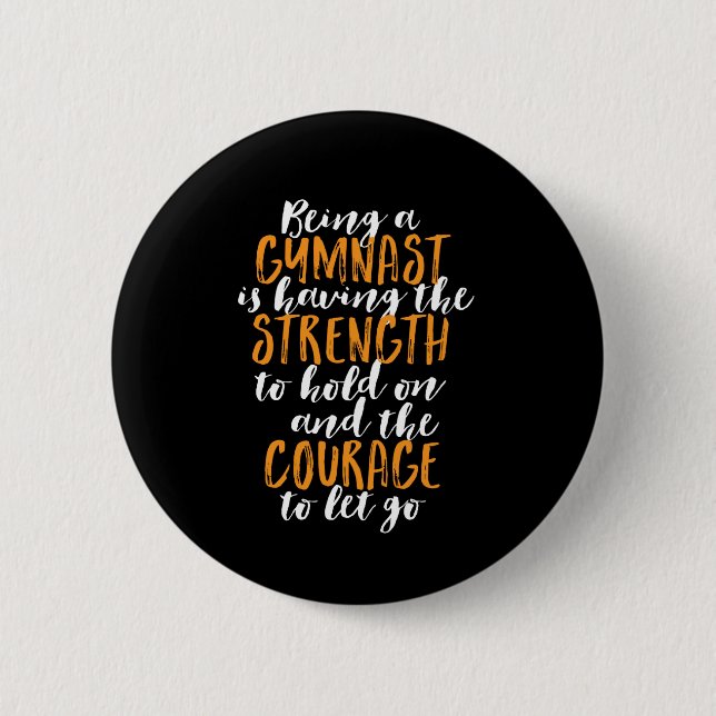 Inspirational Gymnastics Quote Gymnast Daughter 6 Cm Round Badge (Front)