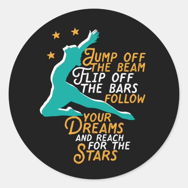 Inspirational Gymnastics Sport Quote Gymnast Girl Classic Round Sticker (Front)