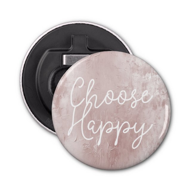 Inspirational Happy Chic Dusty Rose Blush Pink  Bottle Opener (Front)