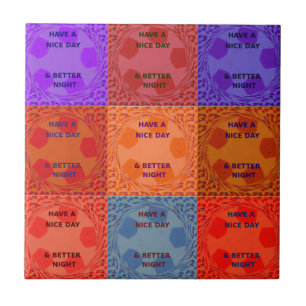 Inspirational Have a Nice Day Chequered Pop Text  Ceramic Tile