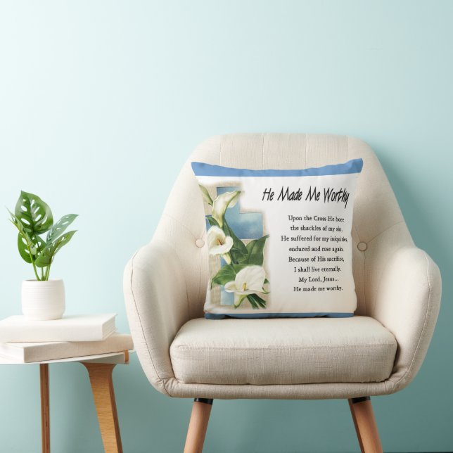Inspirational He Made Me Worthy Cushion (Chair)