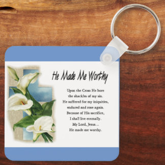 Inspirational He Made Me Worthy Key Ring