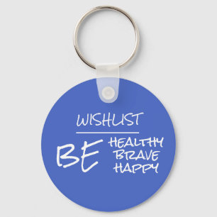 Inspirational Health Quote Royal Blue  Keychain