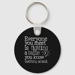 Inspirational Heart Quote Hidden Battles Key Ring