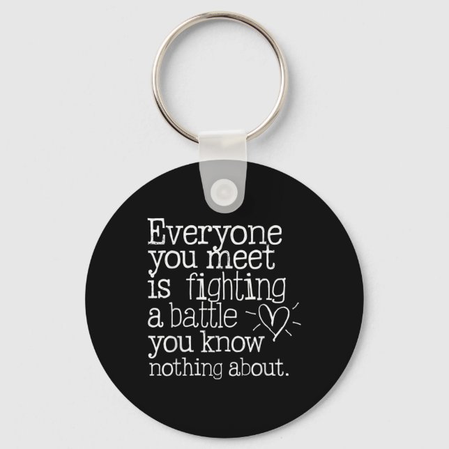 Inspirational Heart Quote Hidden Battles  Key Ring (Front)