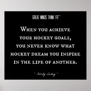 Inspirational Hockey Quote 013 Poster