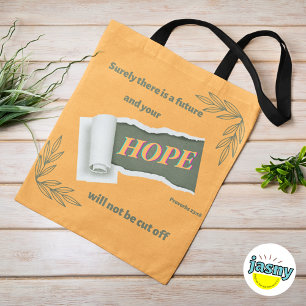 Inspirational Hope Christian Proverbs 23:18  Tote Bag