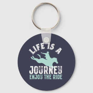 Inspirational Horseriding Quote Enjoy The Ride Key Ring