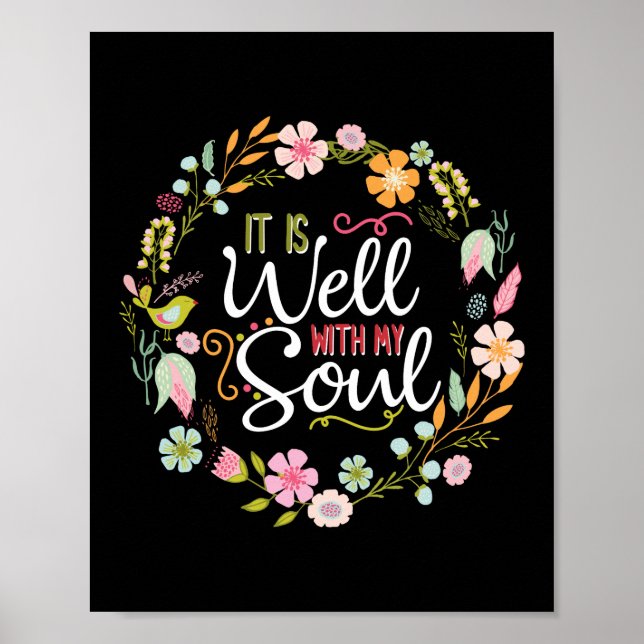 Inspirational, it is well with my soul poster (Front)