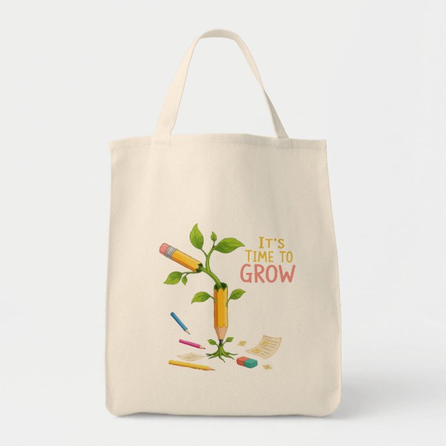 Inspirational "It's Time to Grow" Pencil Plant | T Tote Bag (Front)