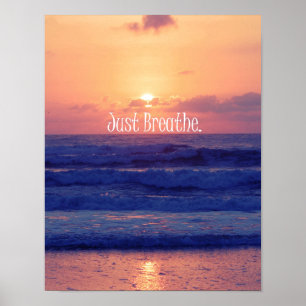 Inspirational Just Breathe Ocean Sunset Poster