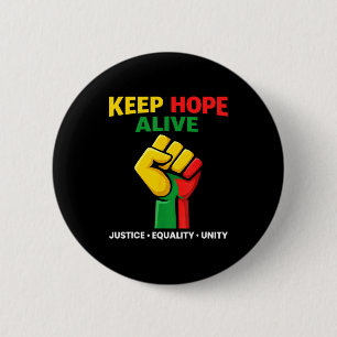Inspirational keep hopes alive black history pride 6 cm round badge