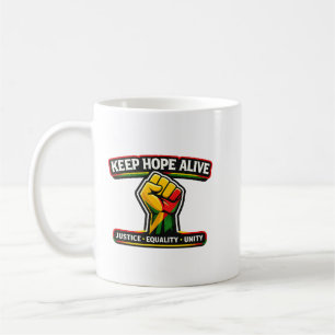 Inspirational Keep Hopes Alive Black History Pride Coffee Mug