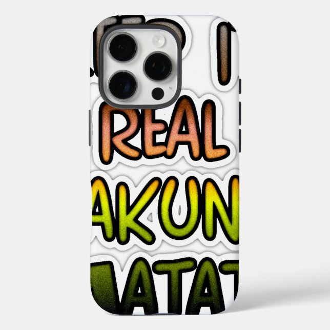 Inspirational "Keep It Real Hakuna Matata" Art Case-Mate iPhone Case (Back)