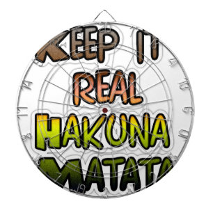 Inspirational "Keep It Real Hakuna Matata" Art Dartboard