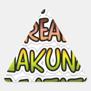 Inspirational "Keep It Real Hakuna Matata" Art Triangle Sticker