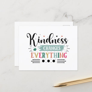 Inspirational kindness changes everything  postcard