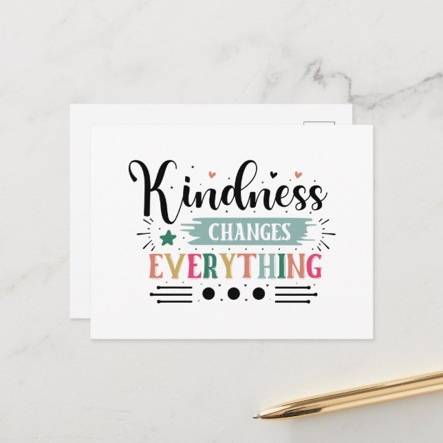 Inspirational kindness changes everything  postcard (Front/Back In Situ)