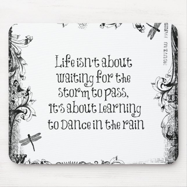 Inspirational Learning to dance in the Rain Quote Mouse Pad (Front)