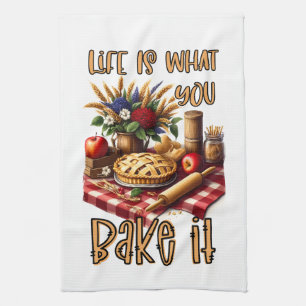 Inspirational Life Is What You Bake It Tea Towel
