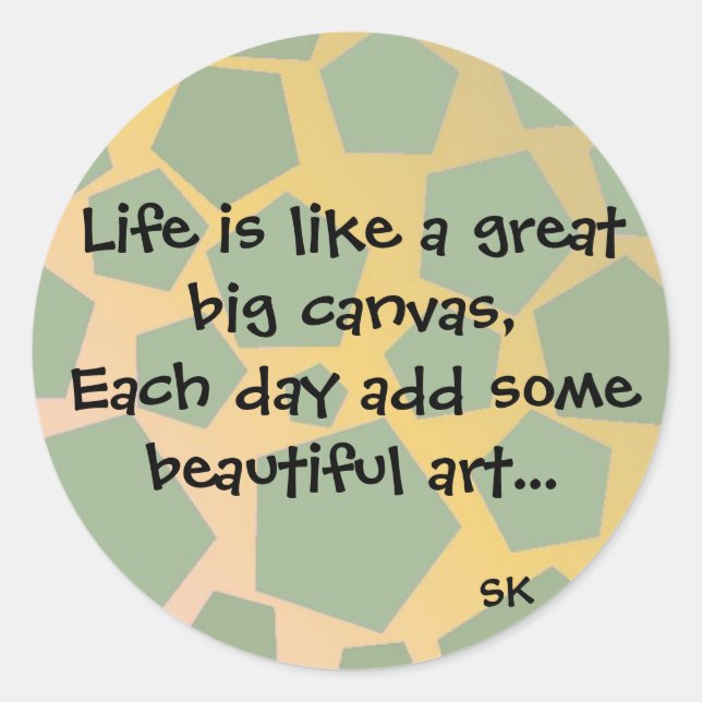 Inspirational Life Quote Classic Round Sticker (Front)