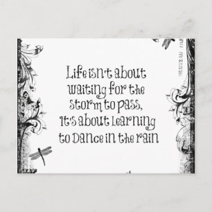 Inspirational Life Quote: Dancing in the Rain Postcard
