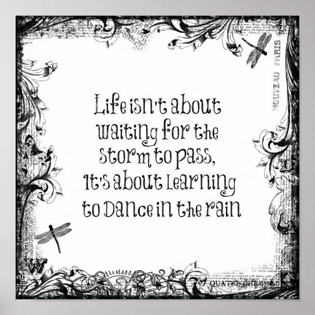 Inspirational Life Quote: Dancing in the Rain Poster (Front)