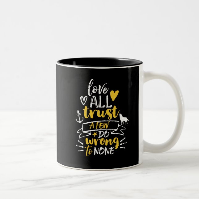 Inspirational Life Quote Love Trust Do Right Two-Tone Coffee Mug (Right)