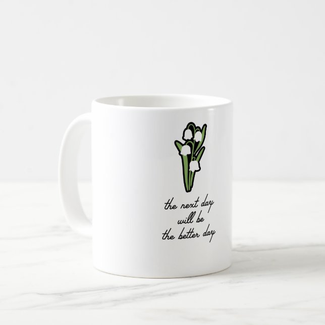 Inspirational Lily of the Valley Quote Coffee Mug (Front Left)