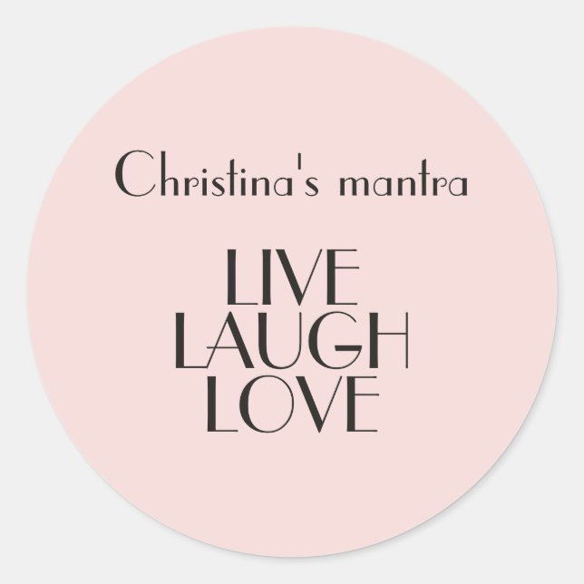 Inspirational LIVE LAUGH LOVE Quote Pink Minimal  Classic Round Sticker (Front)